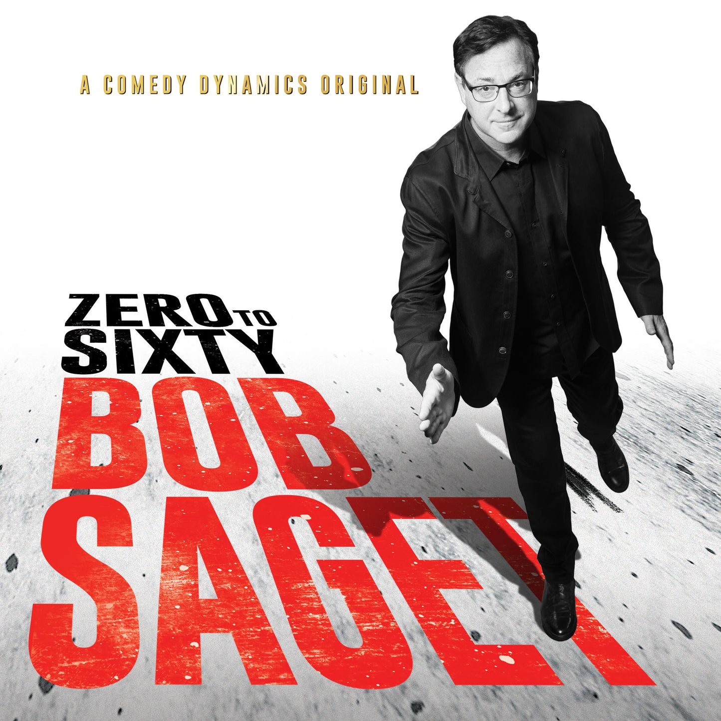 Bob Saget "Zero To Sixty" 2x12"