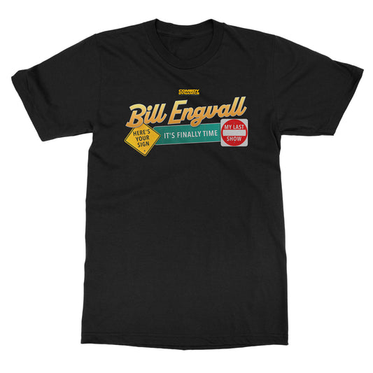 Bill Engvall "It's Finally Time" T-Shirt
