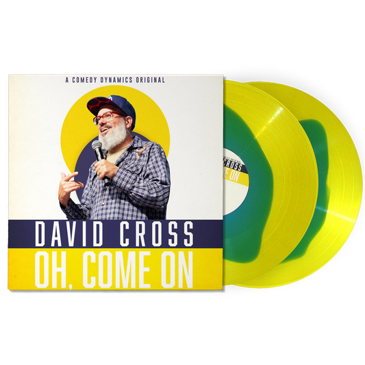 David Cross "Oh, Come On" 2x12"